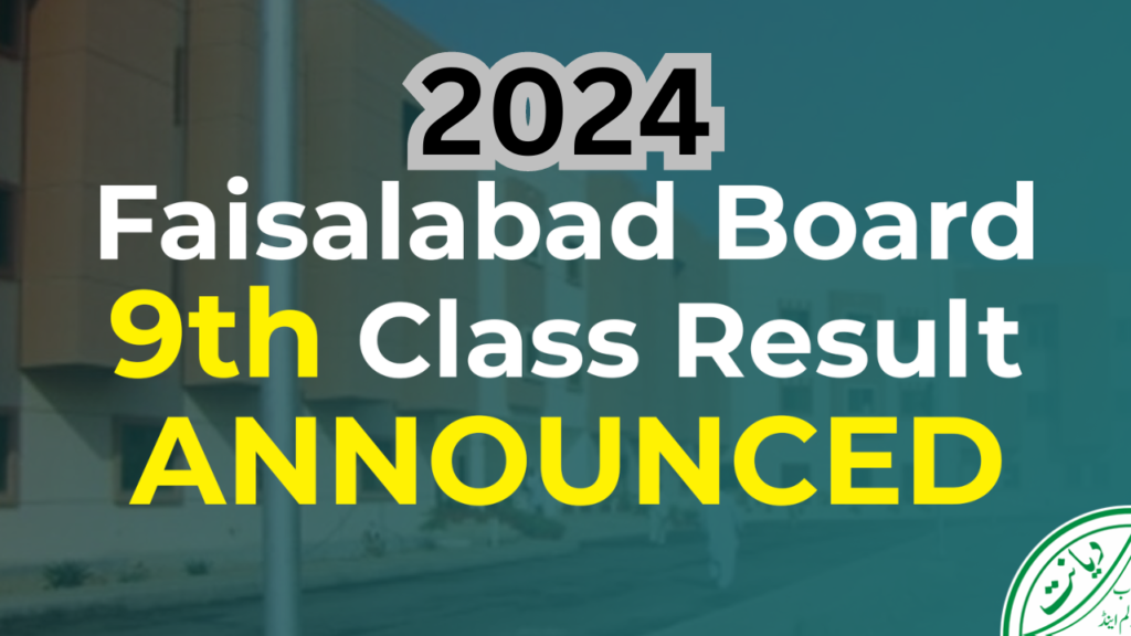 9th class result faisalabad board 2024